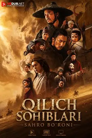 Qilich sohiblari: Sahro bo'roni Xitoy filmi 2026 (Uzbek tilida)