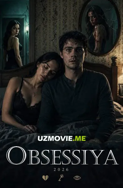 Obsessiya ujas kino 2026 (uzbek tilida)