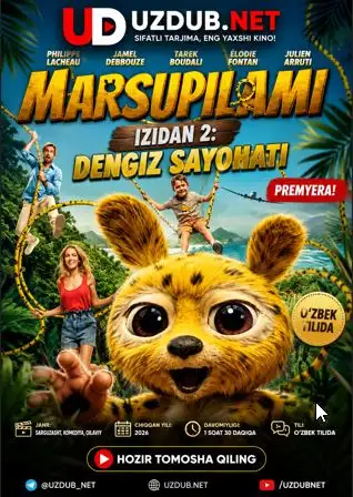 Marsupilami izidan 2: Dengiz sayohati Premyera 2026 (Uzbek tilida)